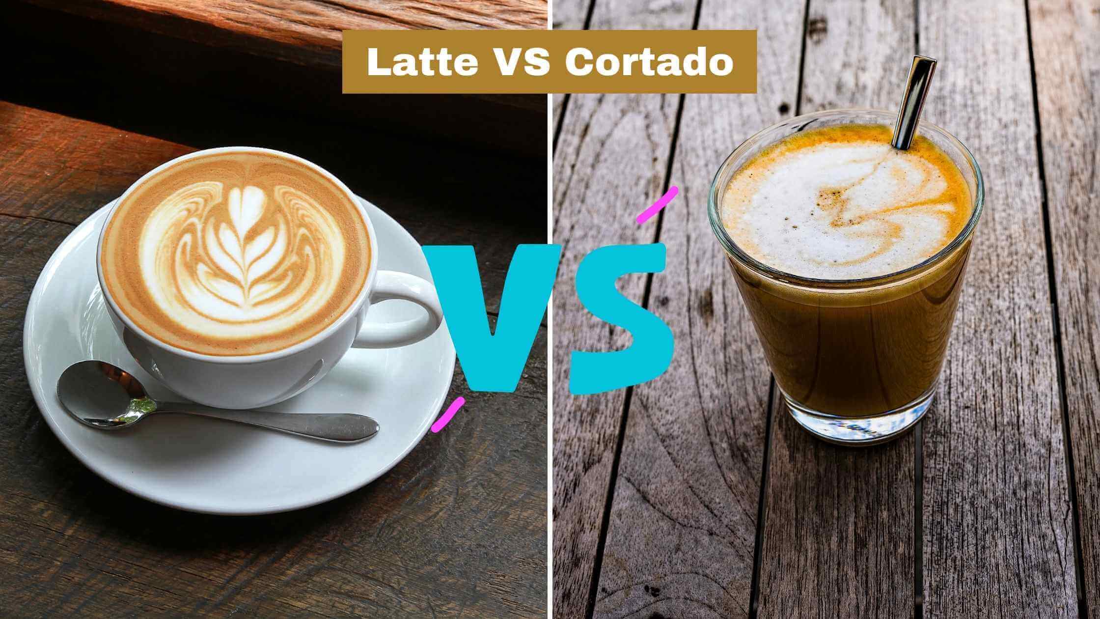 Latte vs Cortado