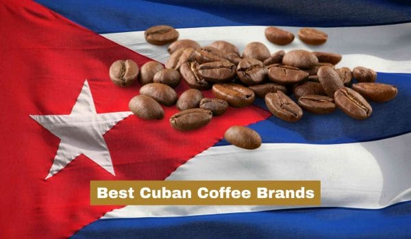 Best Cuban coffee brands
