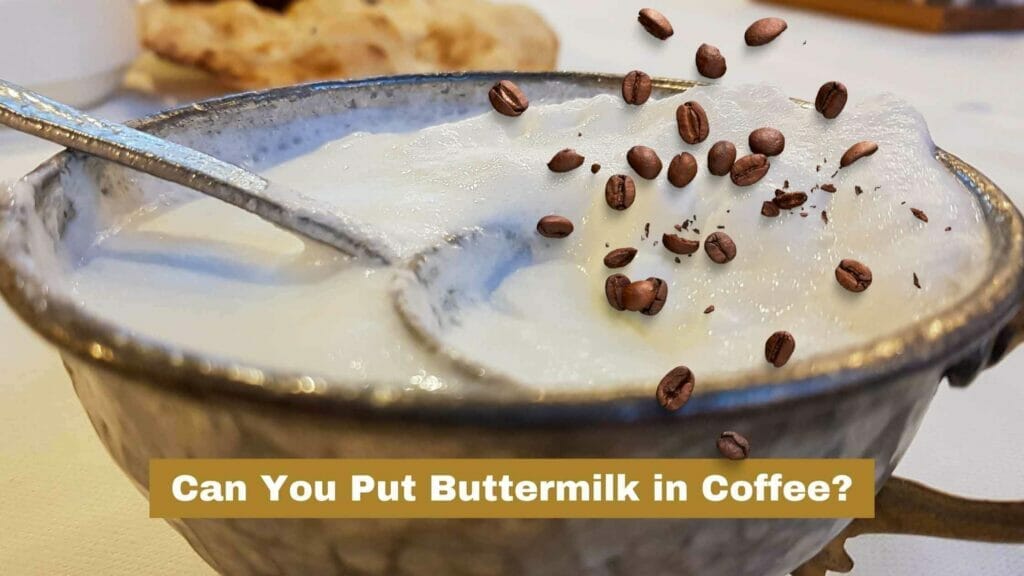 Photo of buttermilk with coffee grounds on top. Can You Put Buttermilk in Coffee?