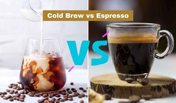 Cold Brew vs Espresso