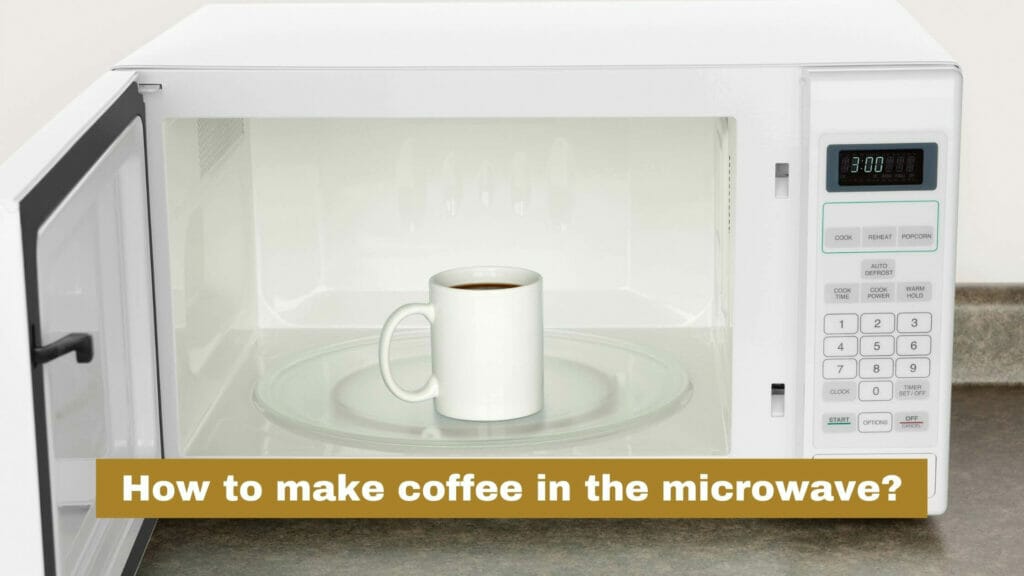 Photo of a microwave with a cup of coffee inside. How to make coffee in the microwave?