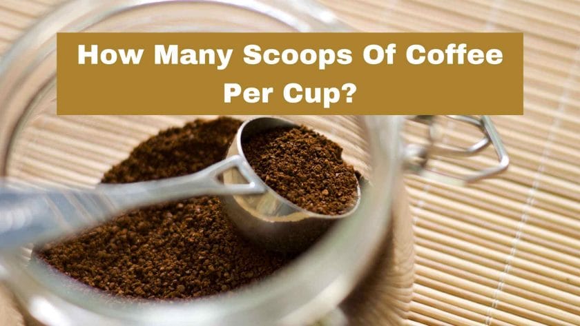 Photo of a scoop with coffee inside an open jar. How Many Scoops Of Coffee Per Cup?
