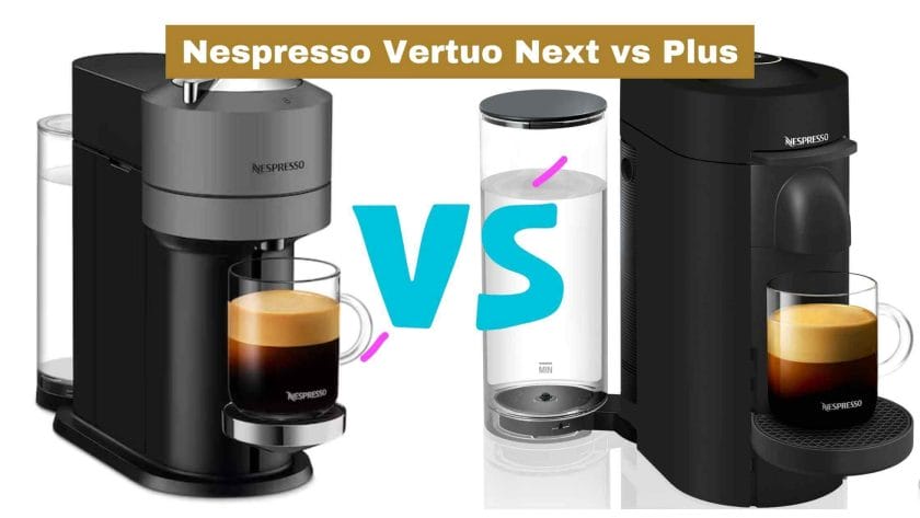 Photo of a Nespresso Vertuo Next on the left and a Nespresso Vertuo Plus on the right. Nespresso Vertuo Next vs Plus