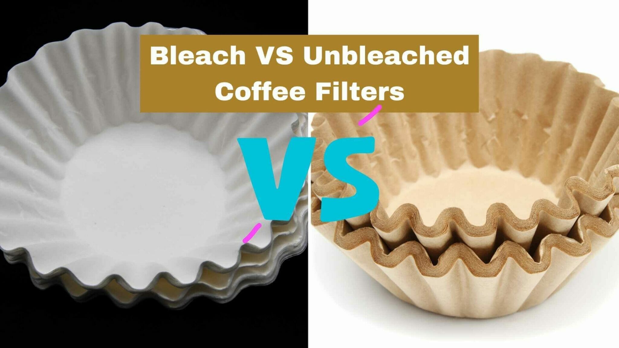 Bleached vs Unbleached Coffee Filters (Which One is Better?)